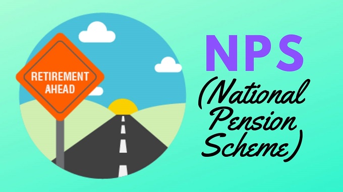 National Pension Scheme (NPS)